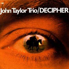 Decipher - Taylor,John Trio