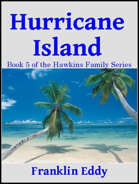 Hurricane Island (Hawkins Family Series, #5) (eBook, ePUB)