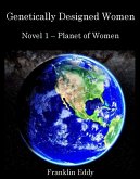 Genetically Designed Women (Planet of Women, #1) (eBook, ePUB)