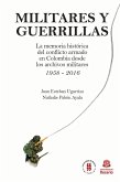 Militares y Guerrillas (eBook, ePUB)