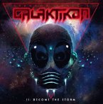 Galaktikon Ii: Become The Storm