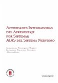 Actividades Integradoras del Aprendizaje por Sistemas, AIAS del sistema nervioso (eBook, ePUB) Actividades Integradoras del Aprendizaje por Sistemas, AIAS del sistema nervioso (eBook, ePUB)
