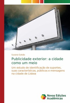 Publicidade exterior: a cidade como um meio - Galvão, Susana