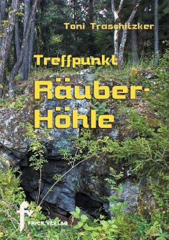 Treffpunkt Räuberhöhle (eBook, ePUB) - Traschitzker, Toni