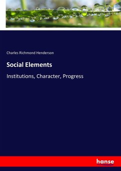 Social Elements - Henderson, Charles Richmond