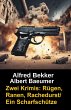 Zwei Alfred Bekker Krimis: Rügen,... - Bild 1