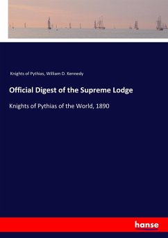 Official Digest of the Supreme Lodge