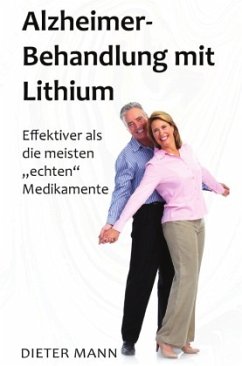 Alzheimer-Behandlung mit Lithium - Mann, Dieter