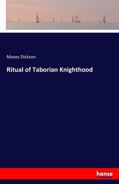 Ritual of Taborian Knighthood - Dickson, Moses