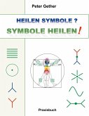 Heilen Symbole? Symbole heilen! (eBook, ePUB)