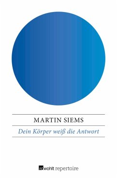 Dein Körper weiß die Antwort (eBook, ePUB) - Siems, Martin