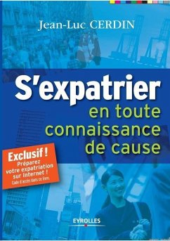 S'expatrier: En toute connaissance de cause - Cerdin, Jean-Luc