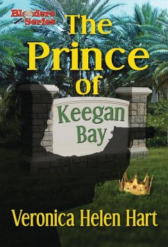 The Prince of Keegan Bay (The Blenders, #1) (eBook, ePUB) - Hart, Veronica Helen