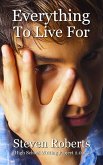 Everything To Live For (High School Writing Project 2.0, #2) (eBook, ePUB)