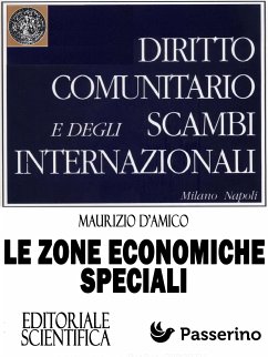 Le Zone Economiche Speciali (eBook, ePUB) - D'Amico, Maurizio