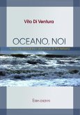 Oceano, noi (eBook, ePUB) Oceano, noi (eBook, ePUB)