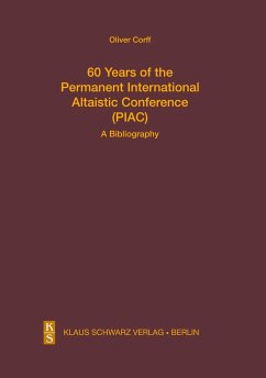 60 Years of the Permanent International Altaistic Conference (PIAC) - Corff, Oliver