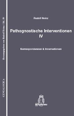 Pathognostische Interventionen - Heinz, Rudolf