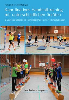 Koordinatives Handballtraining mit unterschiedlichen Geräten (eBook, PDF) - Madinger, Jörg