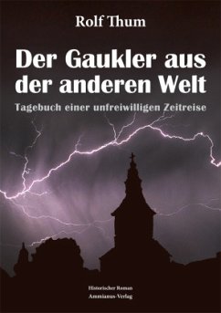 Der Gaukler aus der anderen Welt - Thum, Rolf