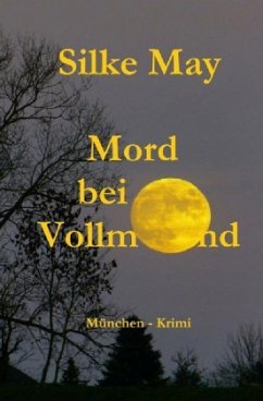 Mord bei Vollmond - May, Silke