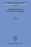 Legalitätsprinzip und Nützlichkeitserwägungen