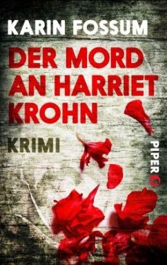 Der Mord an Harriet Krohn - Fossum, Karin
