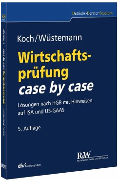 Wirtschaftsprüfung case by case - Wüstemann, Jens;Koch, Christopher