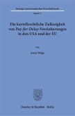 Die kartellrechtliche Zulässigkeit von Pay-for-Delay-Vereinbarungen in den USA und der EU