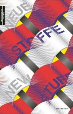 Neue Stoffe - New Stuff Neue Stoffe - New Stuff