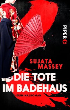 Die Tote im Badehaus / Ein Fall für Rei Shimura Bd.1 - Massey, Sujata
