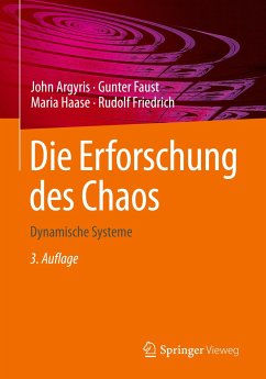 Die Erforschung des Chaos - Argyris, John;Faust, Gunter;Haase, Maria