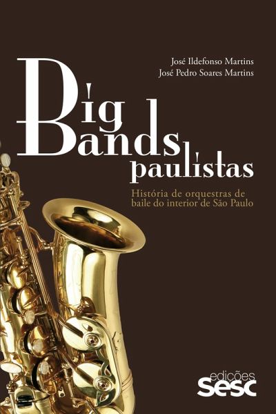 Big bands paulistas (eBook, ePUB) Big bands paulistas (eBook, ePUB)
