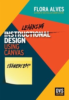 Learning Design Using Canvas (eBook, ePUB) - Alves, Flora