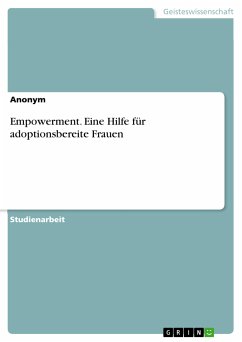 Empowerment. Eine Hilfe für adoptionsbereite Frauen (eBook, PDF)