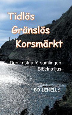 Tidlös, Gränslös, Korsmärkt