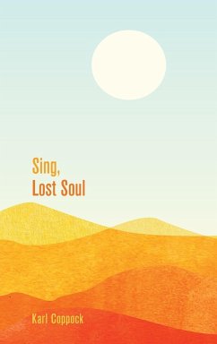 Sing, Lost Soul - Coppock, Karl