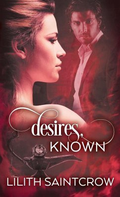 Desires, Known - Saintcrow, Lilith