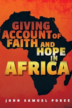 Giving Account of Faith and Hope in Africa - Pobee, John Samuel