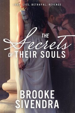 The Secrets of Their Souls - Sivendra, Brooke