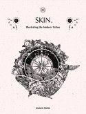 Skin & Ink: Illustrating the Modern Tattoo