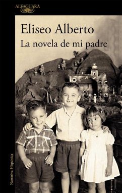 La novela de mi padre : mapa de las lenguas - Alberto de Diego, Eliseo; Diego, Eliseo Alberto