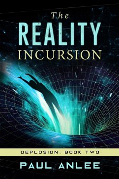 The Reality Incursion - Anlee, Paul