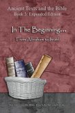In The Beginning... From Abraham to Israel - Expanded Edition