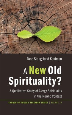 A New Old Spirituality? - Kaufman, Tone Stangeland