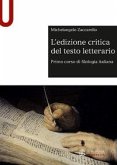 L' edizione critica del testo letterario L' edizione critica del testo letterario