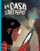 La casa de los tres perros (eBook, ePUB)