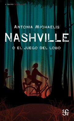 Nashville o el juego del lobo (eBook, ePUB) - Michaelis, Antonia