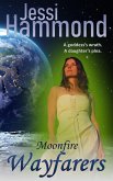Moonfire (Wayfarers, #7) (eBook, ePUB) Moonfire (Wayfarers, #7) (eBook, ePUB)
