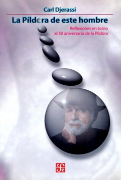 La píldora de este hombre (eBook, ePUB) - Djerassi, Carl